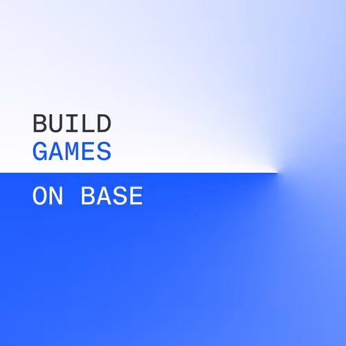 Build GAMES on Base