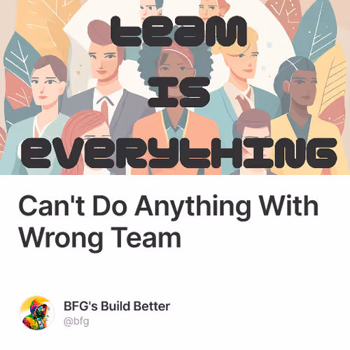 Can't Do Anything With Wrong Team