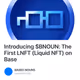 Introducing $BNOUN: The First LNFT (Liquid NFT) on Base