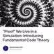 “Proof” We Live in a Simulation: Introducing Fundamental Code Theory
