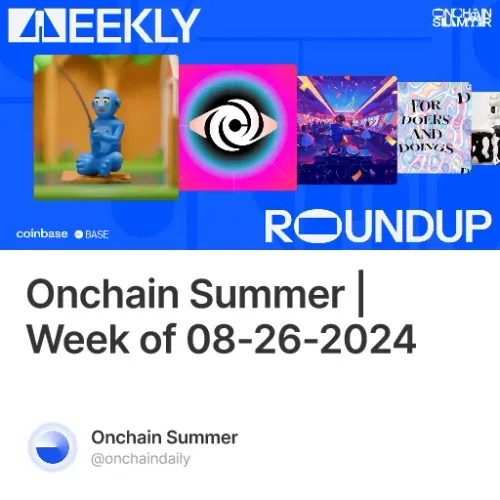 Onchain Summer | Week of 08-26-2024