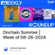 Onchain Summer | Week of 08-26-2024