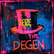 SEIZE THE DEGEN