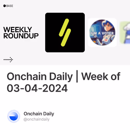 Onchain Daily | Week of 03-04-2024