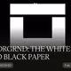 UNDRGRND: THE WHITE AND BLACK PAPER