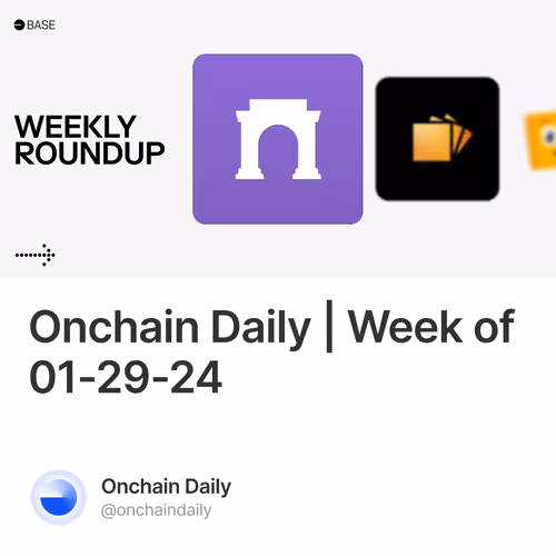 Onchain Daily | Week of 01-29-24