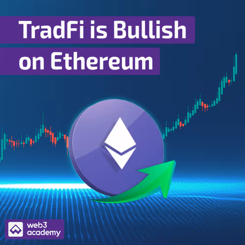 🟣 TradFi is Bullish on Ethereum