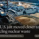 The U.S. just moved closer to recycling nuclear waste