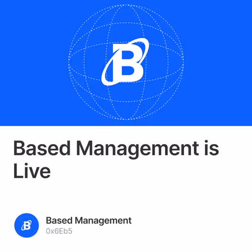 Based Management is Live