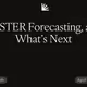 BUSTER Forecasting, and What’s Next