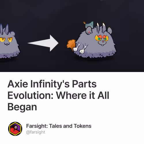 Axie Infinity's Parts Evolution: Where it All Began