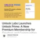 Unlock Labs Launches Unlock Prime: A New Premium Membership for Creators and Communities