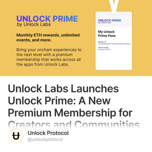 Unlock Labs Launches Unlock Prime: A New Premium Membership for Creators and Communities