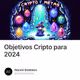 Objetivos Cripto para 2024