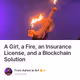 A Girl, a Fire, an Insurance License, and a Blockchain Solution