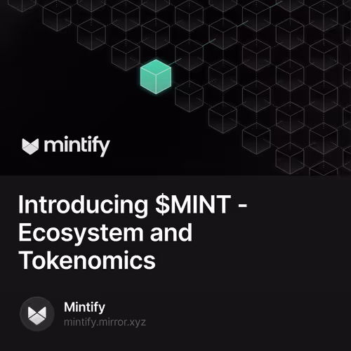 Introducing $MINT - Ecosystem and Tokenomics