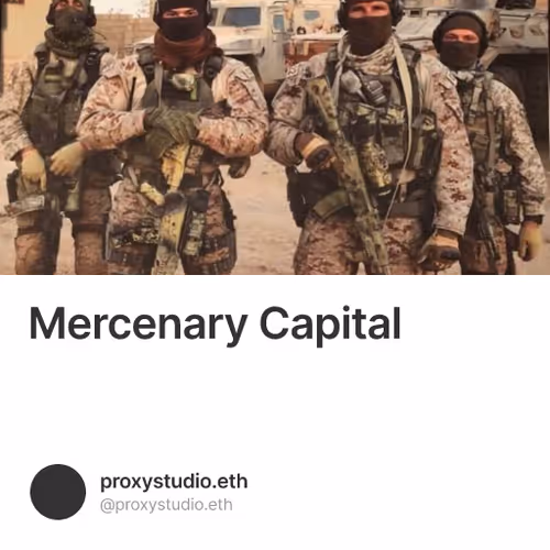 Mercenary Capital
