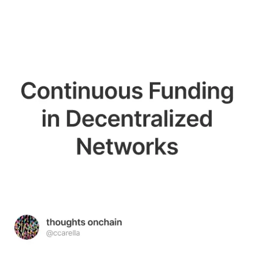 Continuous Funding in Decentralized Networks
