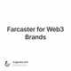 Farcaster for Web3 Brands