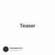 Teaser
