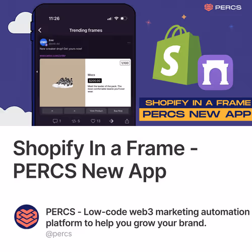 Shopify In a Frame - PERCS New App