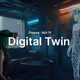Digital Twin