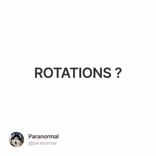 ROTATIONS ?