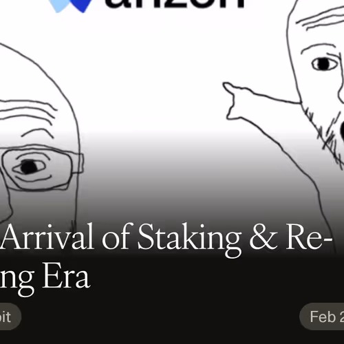 The Arrival of Staking & Re-staking Era