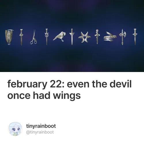 february 22: even the devil once had wings