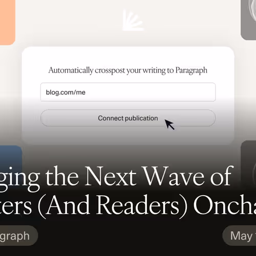 Bringing the Next Wave of Writers (And Readers) Onchain