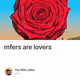 mfers are lovers