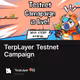 TerpLayer Testnet Campaign