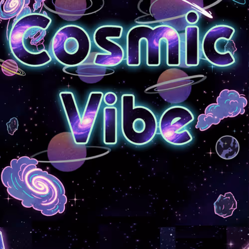Cosmic Vibe