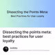 Dissecting the points meta: best practices for user loyalty