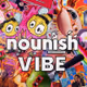 Nounish Vibe