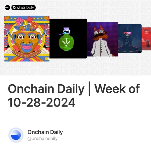 Onchain Daily | Week of 10-28-2024