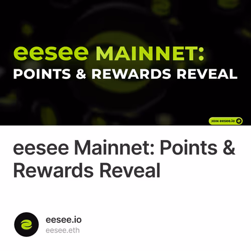 eesee Mainnet: Points & Rewards Reveal
