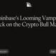 Coinbase's Looming Vampire Attack on the Crypto Bull Market
