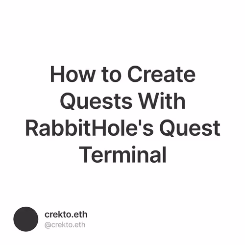 How to Create Quests With RabbitHole's Quest Terminal