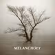 Melancholy