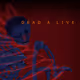DEAD A LIVE