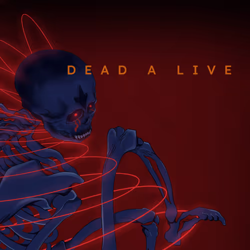 DEAD A LIVE