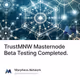 TrustMNW Masternode Beta Testing Completed.