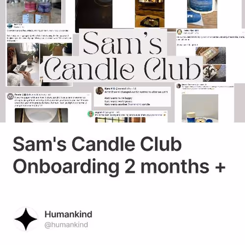 Sam's Candle Club Onboarding 2 months +