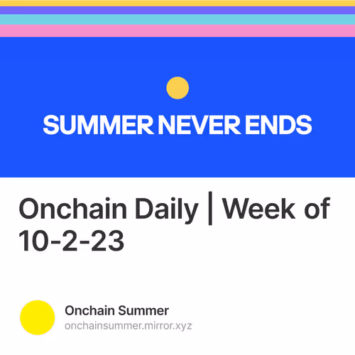 Onchain Daily | Week of 10-2-23