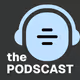 The Podscast