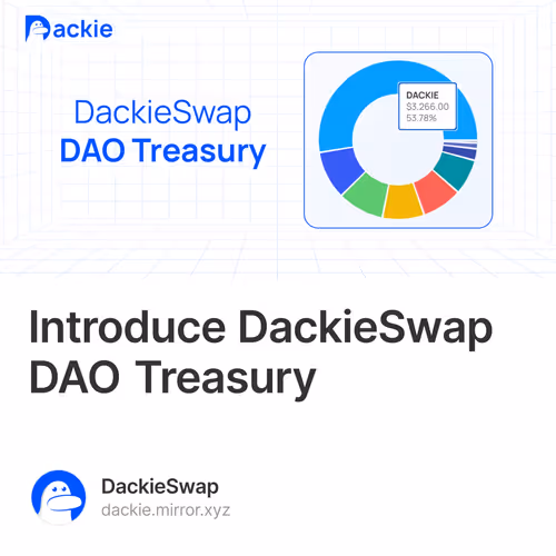 Introduce DackieSwap DAO Treasury