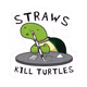 Straws Kill Turtles