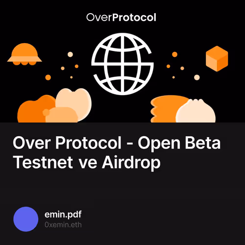 Over Protocol - Open Beta Testnet ve Airdrop