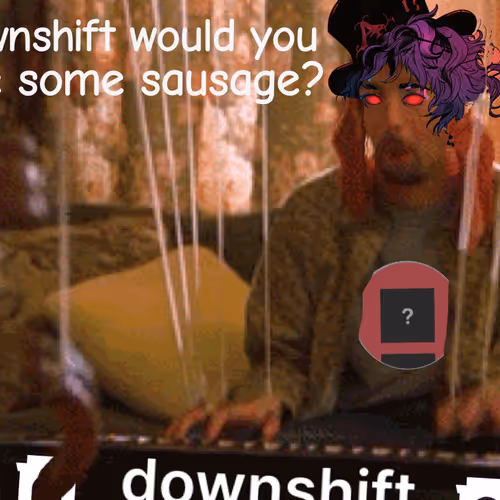 Downshift Got Fingered
